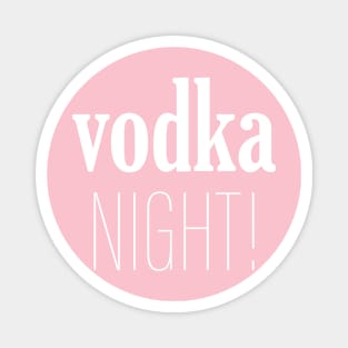 Vodka Night Magnet